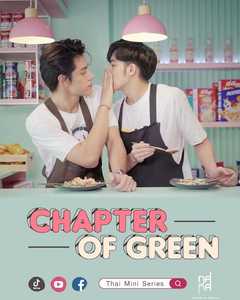 Chapter of Green (Thai Mini Series)